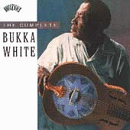 The Complete Bukka White